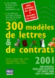 Patricia Gendrey - 300 Modeles De Lettres Et De Contrats. Edition 2001.