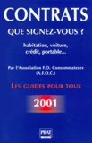 Etienne Defrance - Contrats. Que Signez-Vous ? Edition 2001.
