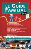 Collectif - Le Guide Familial 2001.