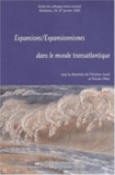 Christian Lerat - Expansions/Expansionnismes Dans Le Monde Transatlantique. Actes Du Colloque International, Bordeaux, 25-27 Janvier 2001.