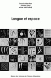 Alain Viaut et Joël Pailhé - Langue et espace.