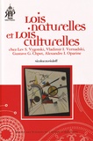 Nicolas Zavialoff - Lois naturelles et lois culturelles - Chez Lev Vygotski, Vladimir Vernadski, Gustave Chpet, Alexandre Oparine.