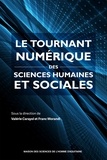 Valérie Carayol et Franc Morandi - Le tournant numérique des sciences humaines et sociales.