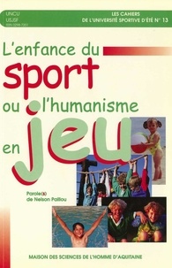  UNCU et  USJSF - L'enfance du sport ou l'humanisme en jeu - "Parole(s) de Nelson Paillou".
