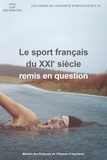  UNCU et  UJSF - Le sport français du XXIe siècle remis en question - Quelles promesses d'un changement ? Quelles garanties ? Quels clubs ?.