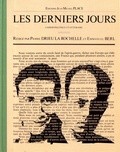 Pierre Drieu La Rochelle et Emmanuel Berl - Les derniers jours - Cahier politique et littéraire.