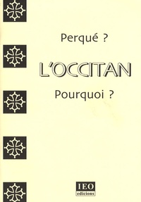  IEO - Perqué ? l'occitan Pourquoi ?.