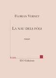 Florian Vernet - La nau dels fols.