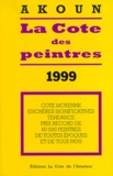 Jacky-Armand Akoun - La cote des peintres - Edition 1999.