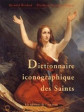 Camille Deprez et Elisabeth Hardouin-Fugier - Dictionnaire iconographique des saints.