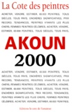 Jacky-Armand Akoun - La cote des peintres - Edition 2000.