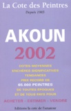 Jacky-Armand Akoun - La cote des peintres - Edition 2002.