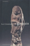 Carole Andréani - Les Ceramiques De Gauguin.