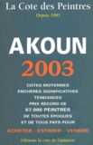 Jacky-Armand Akoun - La cote des peintres - Edition 2003.
