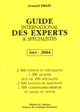 Armand Israël - Guide international des experts & spécialistes 2003-2004.