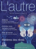 Claire Mestre et Jean-François Vervier - L'Autre N° 45/2014 : Matières des rêves.