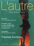 Saskia von Overbeck Ottino et Marion Feldman - L'autre N° 47/2015 : Traumas d'enfance.