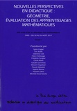 Sylvie Coppée et Eric Roditi - Nouvelles perspectives en didactique : géométrie, évaluation des apprentissages mathématiques.
