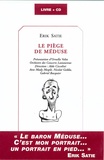 Erik Satie - Le Piege De Meduse. Avec Cd.