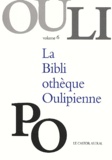  OuLiPo - La Bibliothèque Oulipienne - Volume 6.