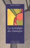 Daniel Fano - La nostalgie du classique.