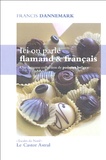 Francis Dannemark - Ici on parle flamand & français - Une fameuse collection de poèmes belges.