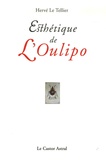 Hervé Le Tellier - Esthétique de l'Oulipo.