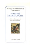 William Thackeray - Ivanhoé à la rescousse !.