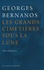 Georges Bernanos - Les grands cimetières sous la Lune.