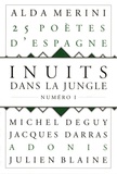 Jacques Darras et Jean Portante - Inuits dans la jungle N° 1 : .