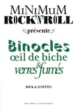 Emmanuel Dazin - Minimum Rock'n'Roll  : Binocles, oeil de biche et verres fumés - Rock et lunettes.