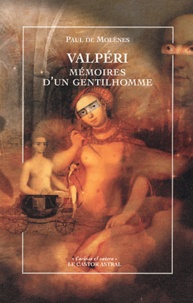 Paul de Molènes - Valpéri - Mémoires d'un gentilhomme.