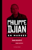 David Desvérité - Philippe Djian - En marges.