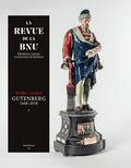 Christophe Didier - La Revue de la BNU Hors-série : Gutenberg (1468-2018 ).