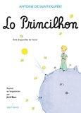 Antoine de Saint-Exupéry - Lo Princilhon (Le Petit Prince) - Edition en occitan languedocien.