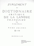  Feraud - Supplément du dictionnaire critique de la langue française - Tome II (E-N).