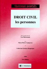 Catherine Garnier-Desgeorges et Marie-Pierre Camproux - Droit Civil : Les Personnes. 1ere Edition 1994.