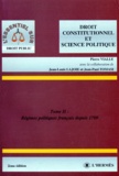 Pierre Vialle - Droit Constitutionnel Et Science Politique. Tome 2, Regimes Politiques Francais Depuis 1789, 2eme Edition 1998.