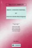 Pierre Vialle - Droit constitutionnel et institutions politiques - Travaux dirigés.