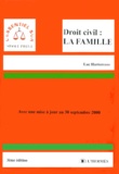 Luc Hartemann - Droit Civil : La Famille. 3eme Edition.