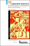 Edouard Lynch - Moissons Rouges. Les Socialistes Francais Et La Societe Paysanne Durant L'Entre-Deux Guerres (1918-1940).