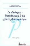 Frédéric Cossutta - Le dialogue : introduction à un genre philosophique.
