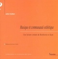 John Cohen - Musique et communauté esthétique - Une lecture croisée de Beethoven et Kant.