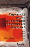 Patrice de La Broise et Thomas Lamarche - Responsabilité sociale : vers une nouvelle communication des entreprises ?.