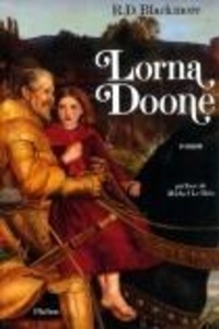 Richard Blackmore - Lorna Doone.