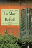 Daniel Walther - La Mort A Boboli.