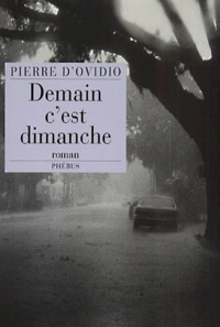 Pierre d' Ovidio - Demain C'Est Dimanche.