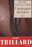 Marc Trillard - Campagne Derniere.