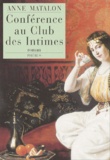 Anne Matalon - Conference Au Club Des Intimes.