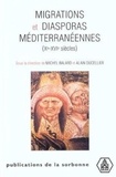 Michel Balard et Alain Ducellier - Migrations et diasporas méditerranéennes (Xème-XVIème siècles) - Colloque de Conques, 14-18 octobre 1999.